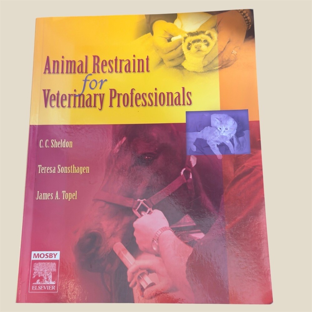Animal Restraint for Veterinary Professionals Paperback Veterinary